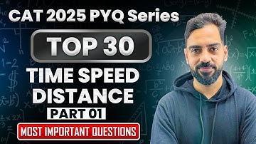 Time Speed Distance TOP 30 PYQ