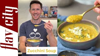 Zucchini Soup - Easy To Make & Loaded With Veggies!