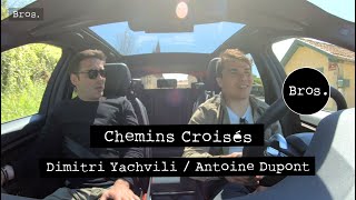 ANTOINE DUPONT / DIMITRI YACHVILI | Chemins croisés 🚙🏉 | Above and Beyond
