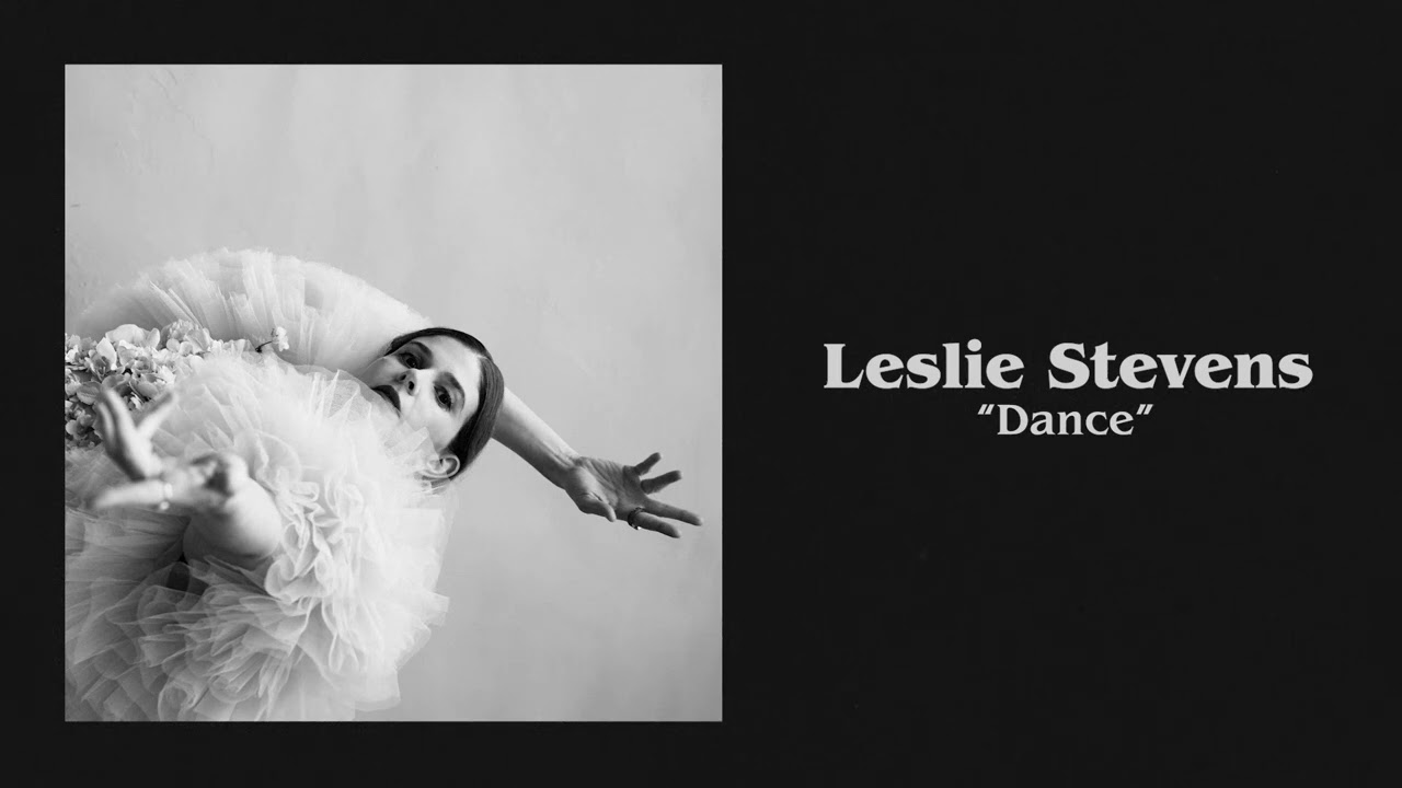 Leslie Stevens - Dance (Official Audio) auf YouTube ansehen Leslie Stevens - Dance (Official Audio) auf YouTube ansehen