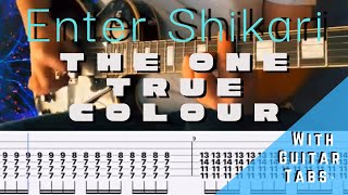 Enter Shikari- The One True Colour (Guitar Tab Play Along)