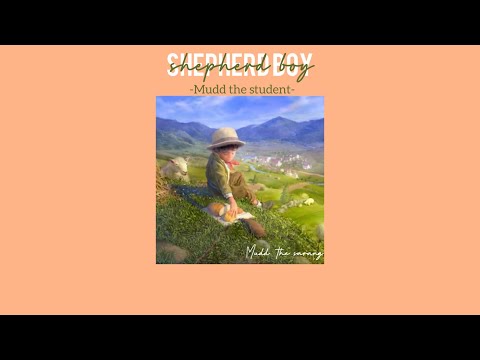 [VIETSUB] Mudd the student - 'Shepherd Boy'