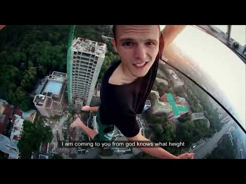 Don't Look Down-Brit Goes Urban Climbing in Ukraine(English)