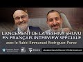 Lancement de la yeshiva shuvu en franais interview spciale