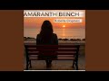 Amaranth Bench Feat Linda Rosada Delco Music Studio Remix