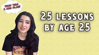 25 Life Lessons I Learned by Age 25