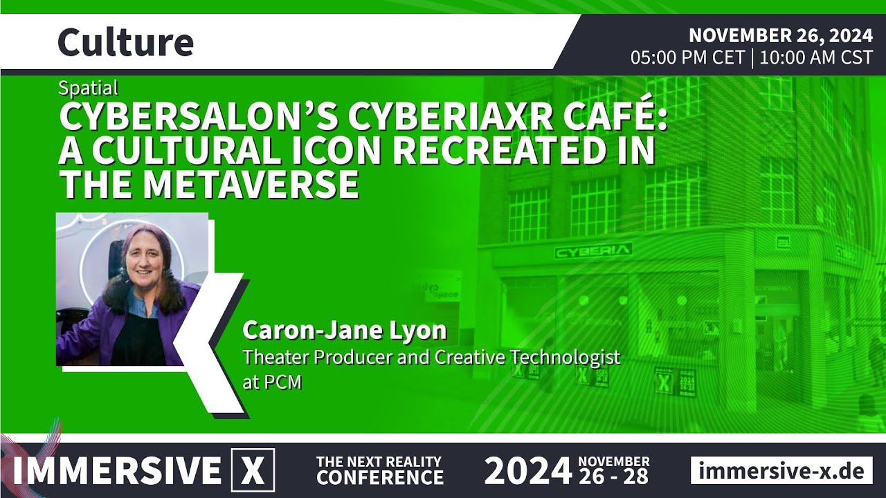 CyberiaXR: Reimagining the First Internet Café in the Metaverse | ImmersiveX 2024