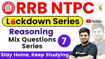 10:15 AM - RRB NTPC 2019 Lockdown Series | Reasoning by Deepak Sir | Mix Questions Series (Part-4)