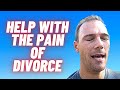 Divorced Men: What do you do with all of this pain?