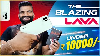 Best SmartPhone Under ₹9,000 - LAVA Blaze Unboxing & First Look🔥🔥🔥