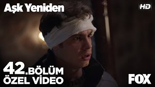 Orhan'ın dili çözülüyor! Aşk Yeniden 42. Bölüm