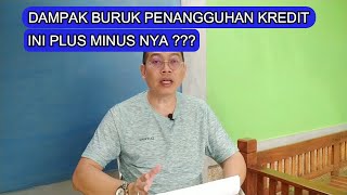 Resiko Penangguhan Kredit || Ini Kerugian Nasabah !