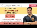 Complete POLYNOMIALS in 1 Hour | Class 10th Maths | Board exam 2024-25 | CBSE | PIYUSH Sir | GMA