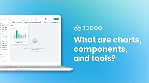 Dashboard – What are charts, components, and tools?