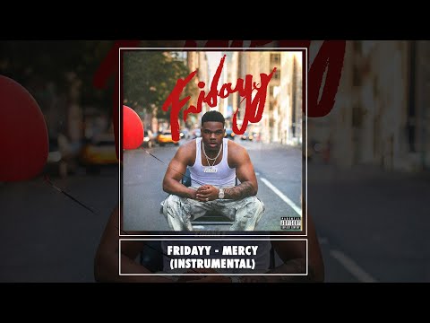Fridayy - Mercy (Official Instrumental)