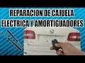 REPARACION DE CAJUELA ELECTRICA Y CAMBIO DE AMORTIGUADORES