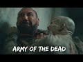 Army Of The Dead 2021 Batista Vs Zombies 
