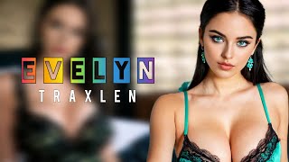 Evelyn Traxlen : Model & Instagram Star : Biography