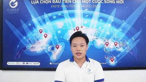 EI GROUP | DU HỌC NGHỀ ĐỨC | HỌC VIÊN MINH TUẤN CHIA SẺ VỀ CUỘC SỐNG THỰC TẾ TẠI EI GROUP.