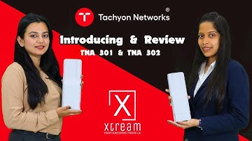 Tachyon Networks  TNA 301 & TNA 302 Review Video