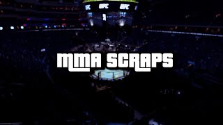 MMA Scraps