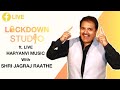 Lockdown studio l higher education  haryana  jagraj raathe  haryanvi music i poetry i comedy