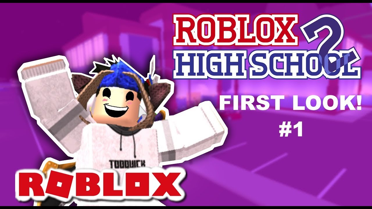 Roblox Highschool 2 First Look Youtube - roblox highschool xbox one youtube