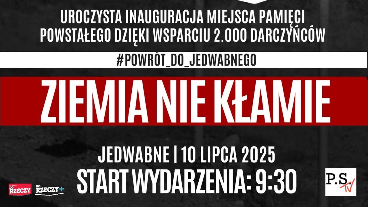 Miniatura: Ziemia nie kłamie! Jedwabne 2025 na żywo!