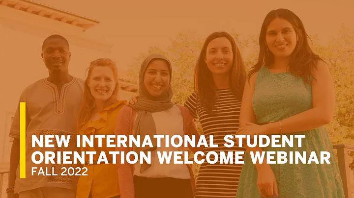 Fall 2022 New International Student Orientation Welcome Webinar