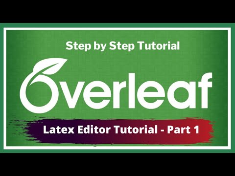 Introduction to Overleaf Online Latex Editor Tutorial | Part 1 | iLovePhD