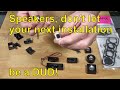 57. Speakers, don't make your next installation a dud pt 1
