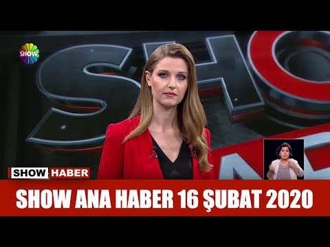 Show Ana Haber 16 Şubat 2020