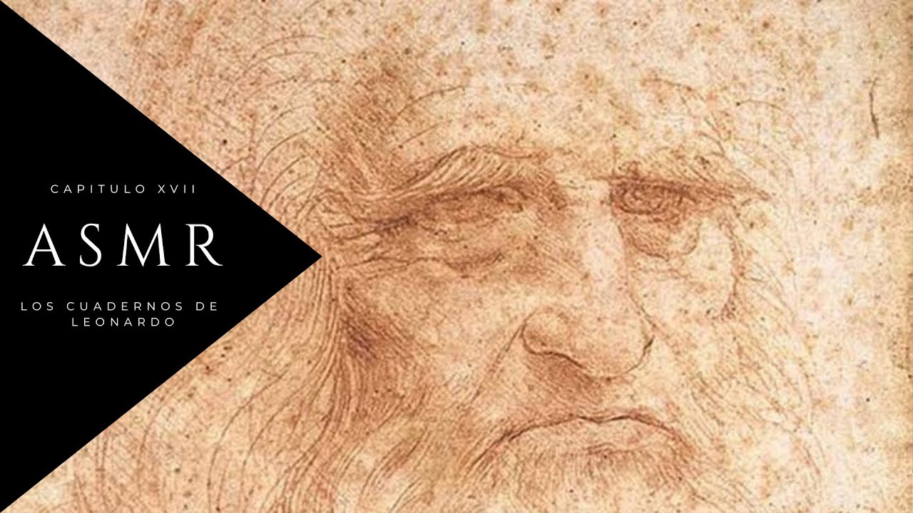ASMR - Los Cuadernos de Leonardo da Vinci