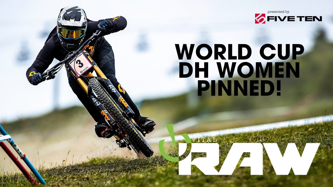 WORLD CUP DOWNHILL WOMEN  PINNED! Vital RAW  YouTube