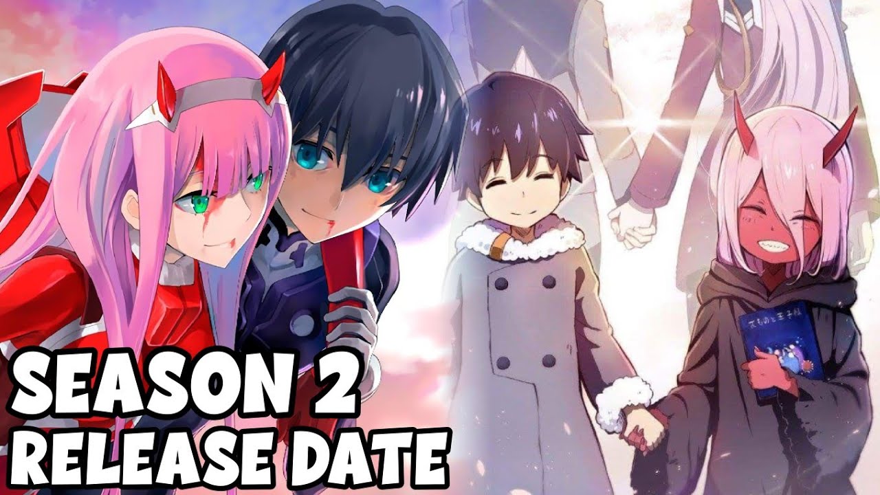 Darling in the FranXX season 2 WILL YOU HAVE? - Anime Darling in the FranXX  season 2 release date? 