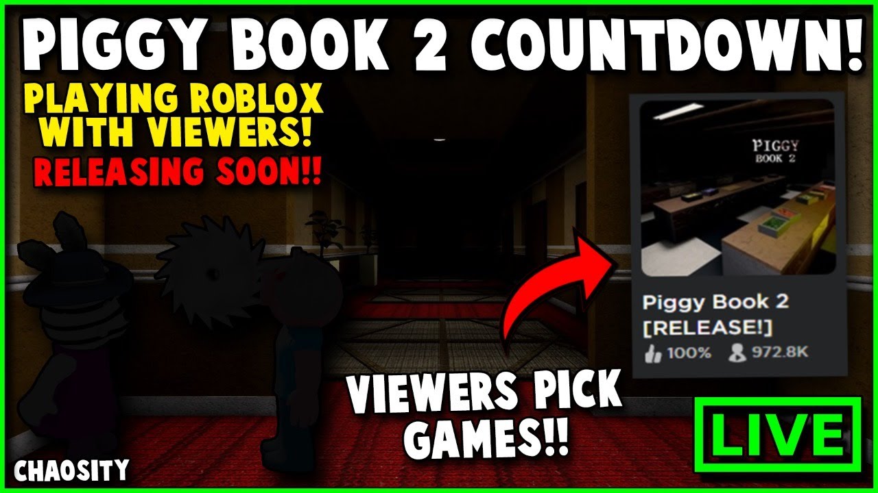 Piggy And Piggy Book 2 Live Playing Roblox With Viewers Viewers Pick Games Roblox Livestream Youtube - chaosity roblox