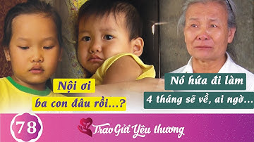 HÁT MÃI ƯỚC MƠ 2021: Nỗi buồn khôn nguôi của Mẹ già 70 tuổi liên tiếp chịu nỗi đau mất chồng mất con