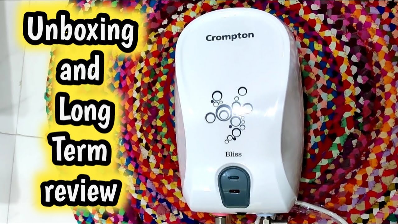 Unboxing and live demo | Crompton 3 litres Instant water heater | Budget  Geyser | 2 years Warranty - YouTube