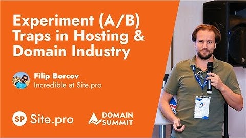 Experiment (A/B) Traps in Hosting & Domain Industry @domainsummit