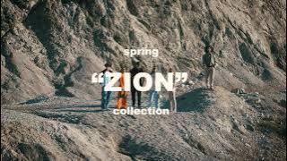 SPRING 'ZION' COLLECTION