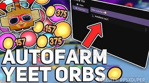 NEW OP AUTOFARM YEET ORB SCRIPT ON PET SIMULATOR X!!!