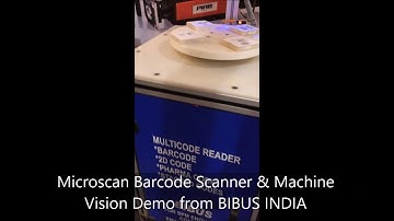 Microscan Barcode Scanner & Machine Vision Demo from BIBUS INDIA