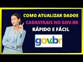 Como atualizar dados cadastrais no govbr