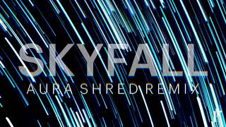 PERSEIDE - Skyfall (Aura Shred Remix)