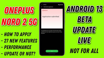 OnePlus Nord 2 5G Android 13 & OxygenOS 13 Beta Program Live