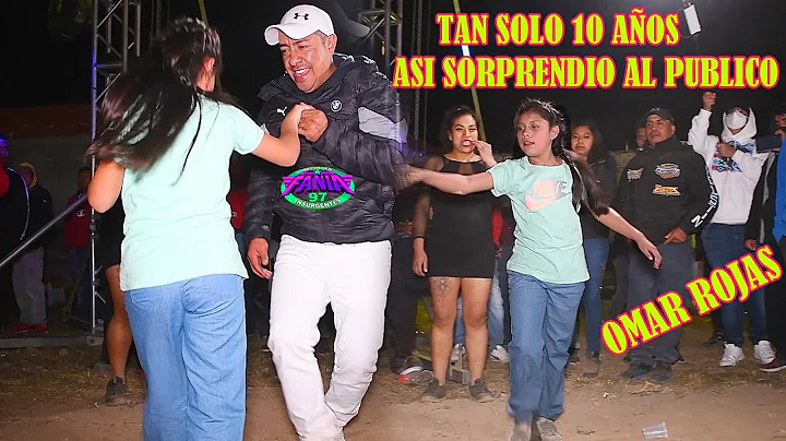 INCREIBLELA NIA BAILO MEJOR  QUE OMAR ROJASAMORCIT...