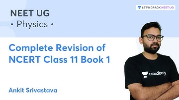 Complete Revision of NCERT Class 11 Book 1 | NEET UG | Ankit Srivastava
