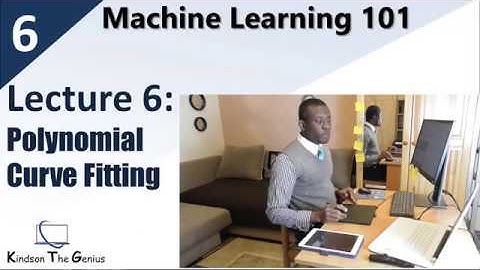 Lecture 6 - Polynomial Curve Fitting