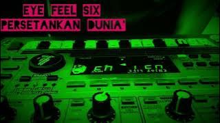 eye feel six - persetankan dunia (#cover song with #roland #groovebox mc 303)