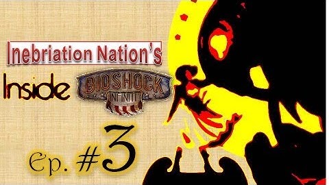 Inside Bioshock Infinite-Episode 3- Intro to the Sky Hook